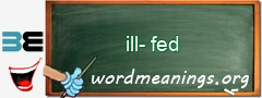 WordMeaning blackboard for ill-fed